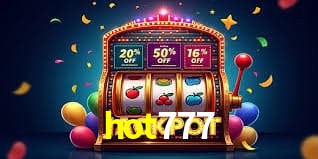 Promoções Sazonais hot777